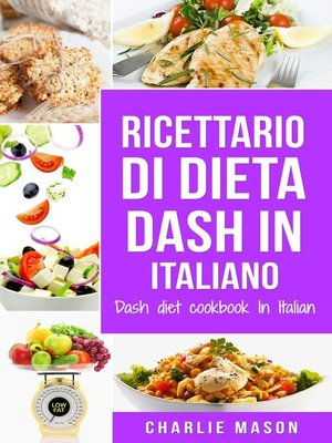 cover image of Ricettario di dieta Dash In italiano/ Dash diet cookbook In Italian (Italian Edition)